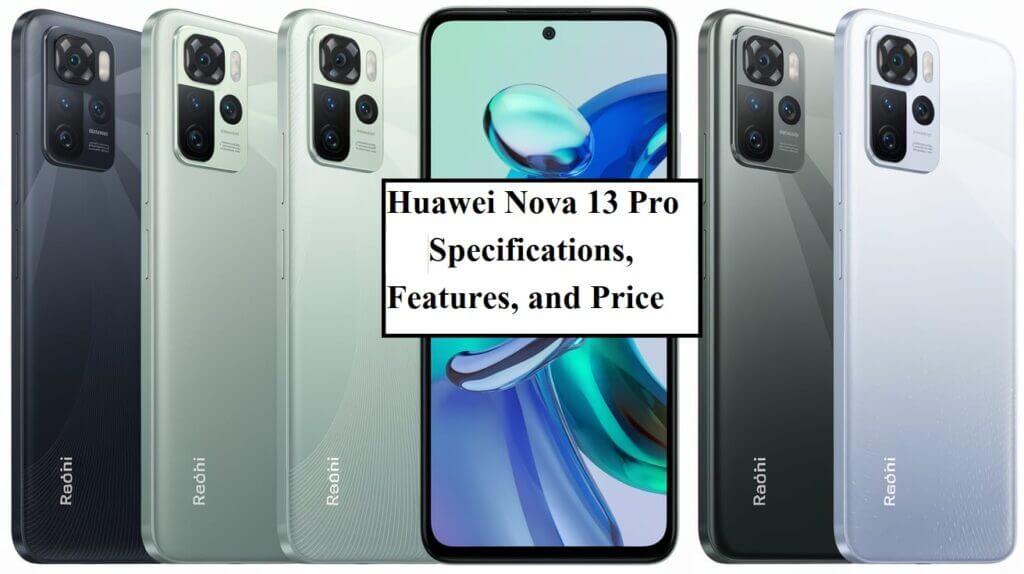 Huawei Nova 13 Pro Specifications, Features, and Price