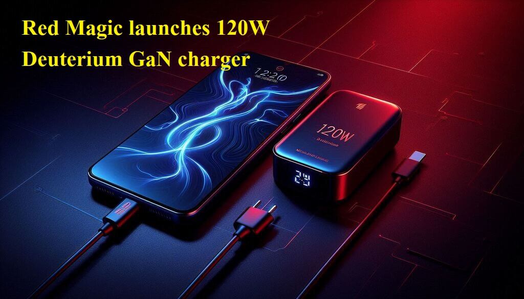 Red Magic launches 120W Deuterium GaN charger for just around $20